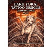 Dark Yokai Tattoo Designs Coloring Book Vol. 2: Japanese Folklore Yokai, Ukiyo-e Inspired Adult Coloring Book (Single-Sided Pages)