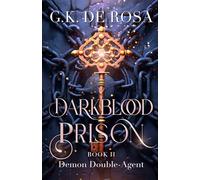 Darkblood Prison: Demon Double-Agent