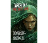Darkblood: The Last Line: A Flash Anthology