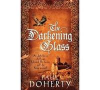 Darkening Glass Doherty, Paul (Auteur)