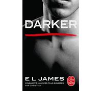 Darker Cinquante nuances plus sombres par Christian - E.L. James - Lgf - Poche - Roman