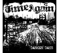Time Again - Darker Days [Import]
