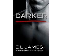Darker: Fifty Shades Darker as Told by Christian