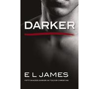 Darker: 'Fifty Shades Darker' as told by Christian (Fifty Shades) [Paperback]