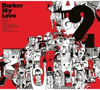 Darker My Love - 2