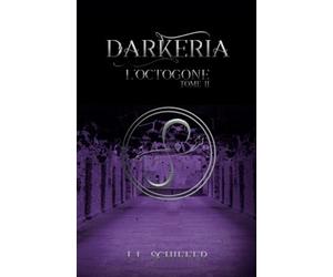 Darkeria, L'Octogone: (Tome 2)