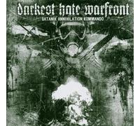 Darkest Hate Warfront - Satanik Annihilation Kommando [Import]