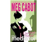 Darkest Hour, Mediator Meg Cabot (Auteur)