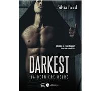 DARKEST - LA DERNIERE HEURE