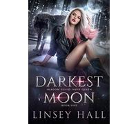 Darkest Moon: Shadow Guild: Wolf Queen