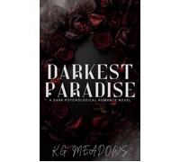 Darkest Paradise - K.G. Meadows - K.G. Meadows - ebook (ePub) - Livre