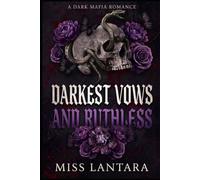 Darkest Vows and Ruthless: A Dark Mafia Romance