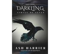 Darkling: The thrilling second book in the Circle of Seven Series