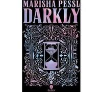 Marisha Pessl – Darkly – Roman adolescent – édition française, broché