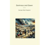 Darkness and Dawn