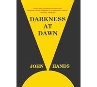 Darkness at Dawn