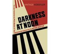 Darkness at Noon by Arthur Koestler Arthur Koestler (Auteur)