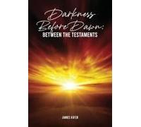 Darkness Before Dawn
