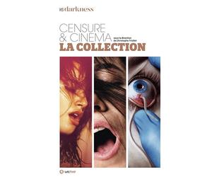 Darkness, censure & cinéma, la collection