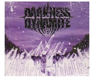 Darkness Dynamite - Through Ashes of The Wolves