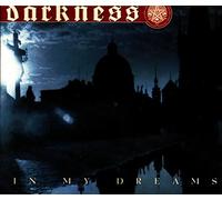 Darkness - in My Dreams [Import]