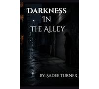 Darkness In The Alley