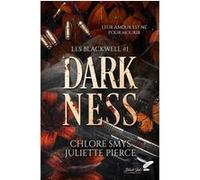 Darkness Juliette Pierce (Auteur), Chlore Smys (Auteur)