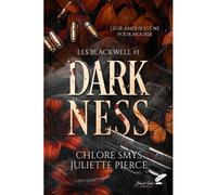 Darkness - Juliette Pierce - BLACK INK EDITIONS - broché - Roman