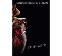 Darkness Lies Heavy In The Heart