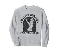 Darkness Nothing Else Corbeau Oiseau Sweatshirt