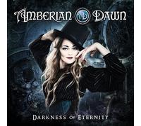 Darkness Of Eternity by Amberian Dawn [Audio CD] NEUF