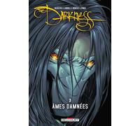 Malachy Coney – Darkness T03 : Âmes damnées – Broché – Delcourt