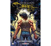 Darkness T05: Seconde Chance