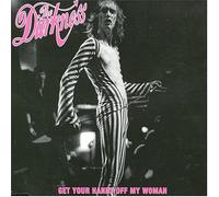 Darkness, The - Get Your Hands Off My Woman [Import]