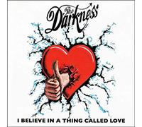 Darkness the - I Believe in a Thing Called Lo