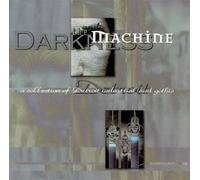 Darkness & the Machine [EXPLICIT LYRICS]