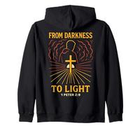 Darkness to Light Verse biblique Christian Peter 2:9 Born Again Sweat à Capuche