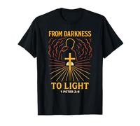 Darkness to Light Verse biblique Christian Peter 2:9 Born Again T-Shirt