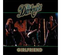 DARKNESS (groupe métal rétro britannique) – Girlfriend – Import SE – Atlantic Bicycle