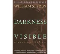 Darkness Visible: A Memoir of Madness