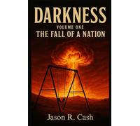 Darkness Volume One- The Fall of a Nation