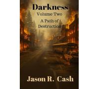 Darkness Volume Two- A Path of Destruction