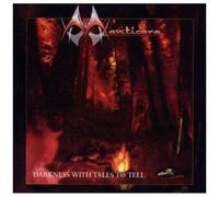 Darkness With Tales To Tell