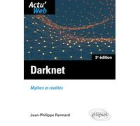 Darknet: Mythes et réalités