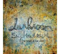 Darkroom - Stay Here With Me for Better Or for Worse