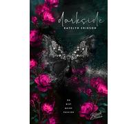 Katelyn Erikson – Darkside: Du bist meine Passion – Poche