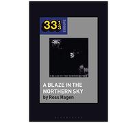 Darkthrone's A Blaze In The Northern Sky