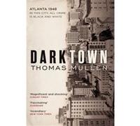 Darktown Thomas Mullen (Auteur)