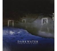 Darkwater - Calling The Earth to Witness [Import]