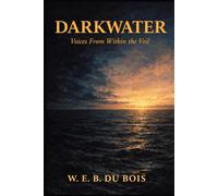 DARKWATER: Voices From Within the Veil